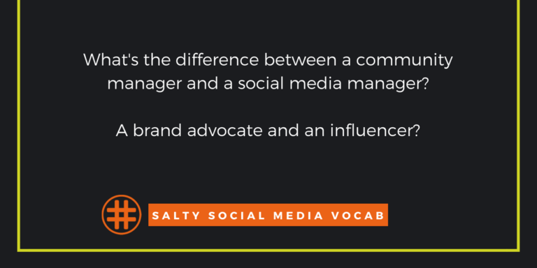Salty Social Media Vocabulary: the, uh, Social Media Vocabulary Edition